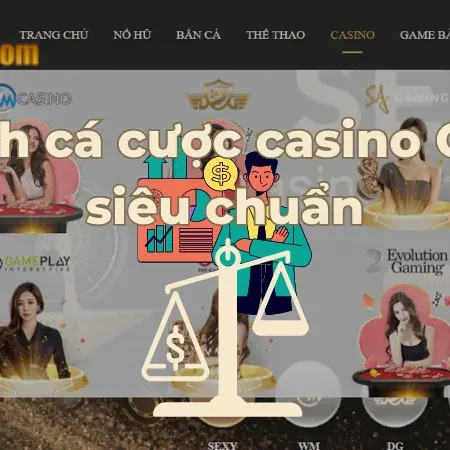 Cách Cá Cược Casino C54 Siêu Chuẩn