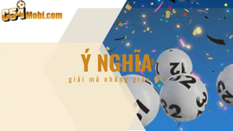Ý nghĩa của việc giải mã những giấc mơ