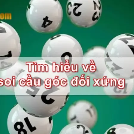 Kỹ thuật chơi lô đề – Soi cầu gốc đối xứng
