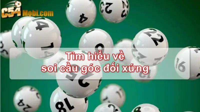Kỹ thuật chơi lô đề - Soi cầu gốc đối xứng